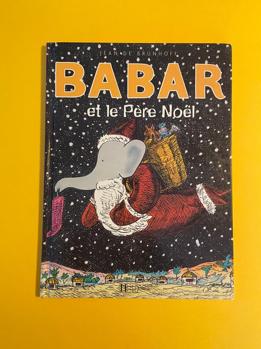 Livre Hachette BABAR ET LE PÈRE NOËL 2001